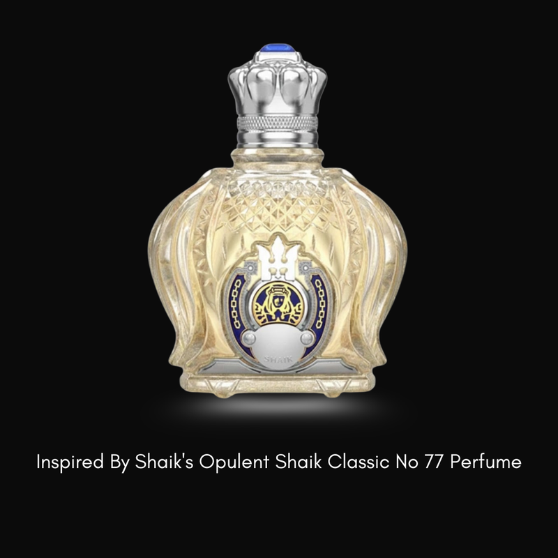 Inspired by Shaik Classic 77
